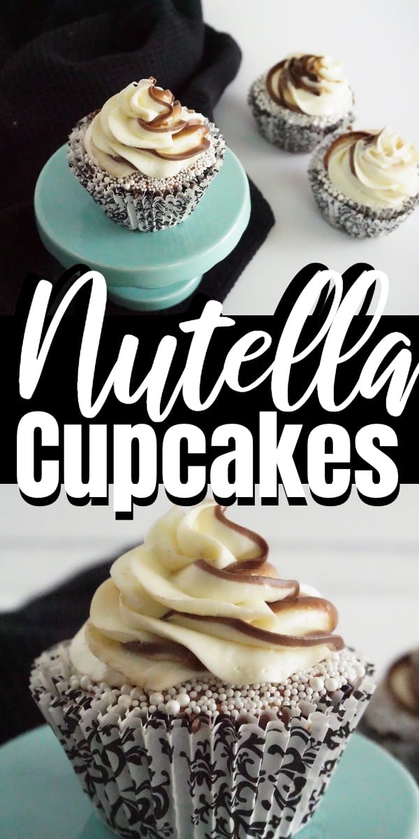 a collage of nutella cupcake topped with white pearl sprinkles and swirled nutella and white frosting on a green cake stand on a white counter next to a black linen and more cupcakes in the background with title text reading Nutella Cupcakes
